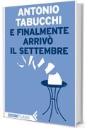E finalmente arriv&ograve; il settembre