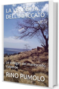 LA VENDETTA DELL'IMPICCATO: Le indagini del maresciallo Valverde