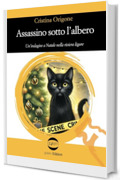 Assassino sotto l'albero: Un'indagine a Natale nella riviera ligure (Le indagini di Mameo Vol. 7)