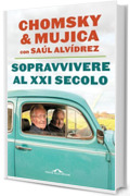Sopravvivere al XXI secolo