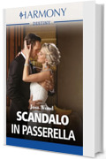 Scandalo in passerella (DYNASTIES: CALCOTT MANOR Vol. 1)