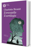 Il trovatello - Il sortilegio: Racconti