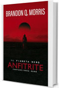 Anfitrite: Il Pianeta Nero: Fantascienza hard