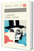 L'androide Abramo Lincoln