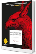 Il grifone: Come la tecnologia sta cambiando il volto della 'ndrangheta