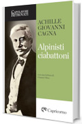 Alpinisti ciabattoni (Capolavori ritrovati)