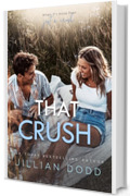 That Crush (That Boy - italiano Vol. 7)