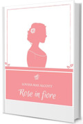 Rose in fiore (Tradotto)