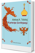 Il principe Serebrjanyj