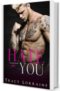 Hate You (Tatuaggi Ribelli Vol. 1)