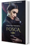Fosca (La Grande Biblioteca Europea)