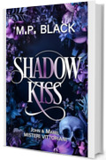 SHADOW KISS: John & Mabel, Misteri Vittoriani