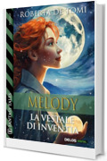 Melody, la Vestale di Inventia