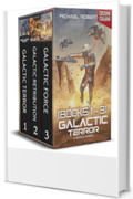 Galactic Terror Books 1 - 3 (Edizione Italiana): A Space Opera (Galactic Terror (Edizione Italiana))