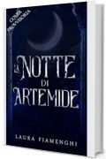 La Notte di Artemide: La Guerra dei Vampiri