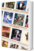 STEVEN SPIELBERG: Quando l'Ottava sbarc&ograve; ad Hollywood