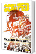 Scalped 2: Casino boogie