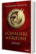 Il cavaliere del grifone: La saga del grifone
