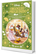 Orgoglio e pregiudizio: Il racconto illustrato e a fumetti ispirato all'opera di Jane Austen (Letteratura a fumetti Vol. 26)