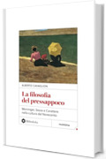 La filosofia del pressappoco: Weininger, Sesso e carattere nella cultura del Novecento