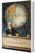Dialogo sopra i due massimi sistemi del mondo tolemaico e copernicano - Edizione completa: Galileo Galilei
