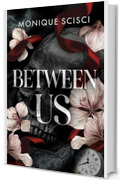 Between Us