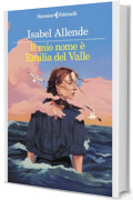 Il mio nome &egrave; Emilia del Valle