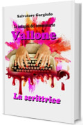 Le indagini del commissario Vallone: La scrittrice