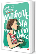 Antigone sta nell'ultimo banco