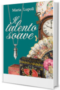 Il talento soave