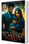 Mio figlio, il nostro segreto