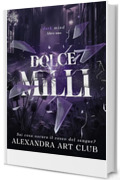 Dolce Milli (Dark Mind Vol.1)