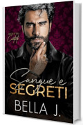 Sangue e Segreti: Romance Mafioso Oscuro (Duetto Contorto Vol. 1)