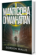 La Manticora di Manhattan (La serie Jason Green)