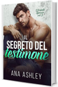 Il segreto del testimone (Fratelli Spencer Vol. 3)