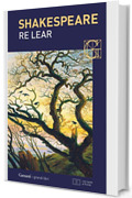Re Lear. Con testo a fronte
