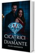 Cicatrici di Diamante