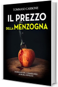 Il prezzo della menzogna (Il commissario Aurora Defelice Vol. 4)