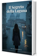 Il Segreto della Laguna