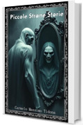 Piccole Strane Storie