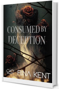 Consumed by Deception