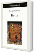 Betty (Gli Adelphi Vol. 37)