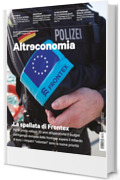 Altreconomia 281 - Maggio 2025: La spallata di Frontex