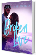 Broken Love (Crawford Brothers (Italiano) Vol. 2)