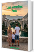 Una Voce nel Buio