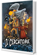 Il Cercatore (Leo Ortolani Collection Vol. 7)
