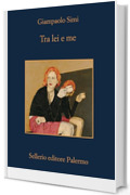 Tra lei e me