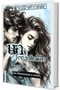Unforgettable: Crazy For You 2 (con illustrazioni a colori) (Crazy For You Series)