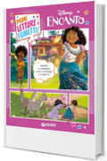 Encanto. Prime letture a fumetti!: Impara a leggere con le storie a fumetti!