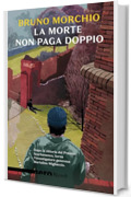 La morte non paga doppio